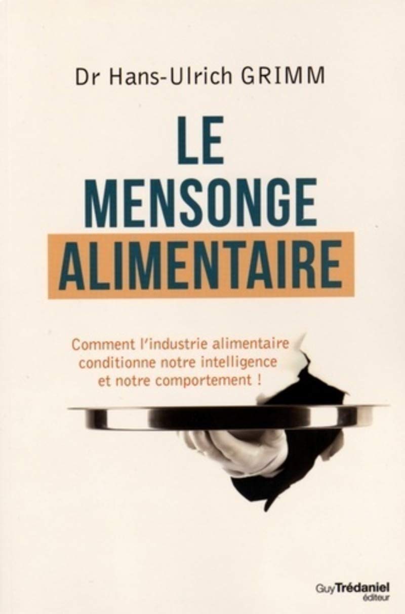 Le Mensonge alimentaire